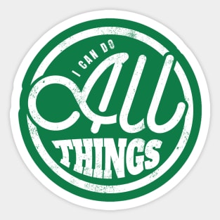 I Can Do All Things Sticker